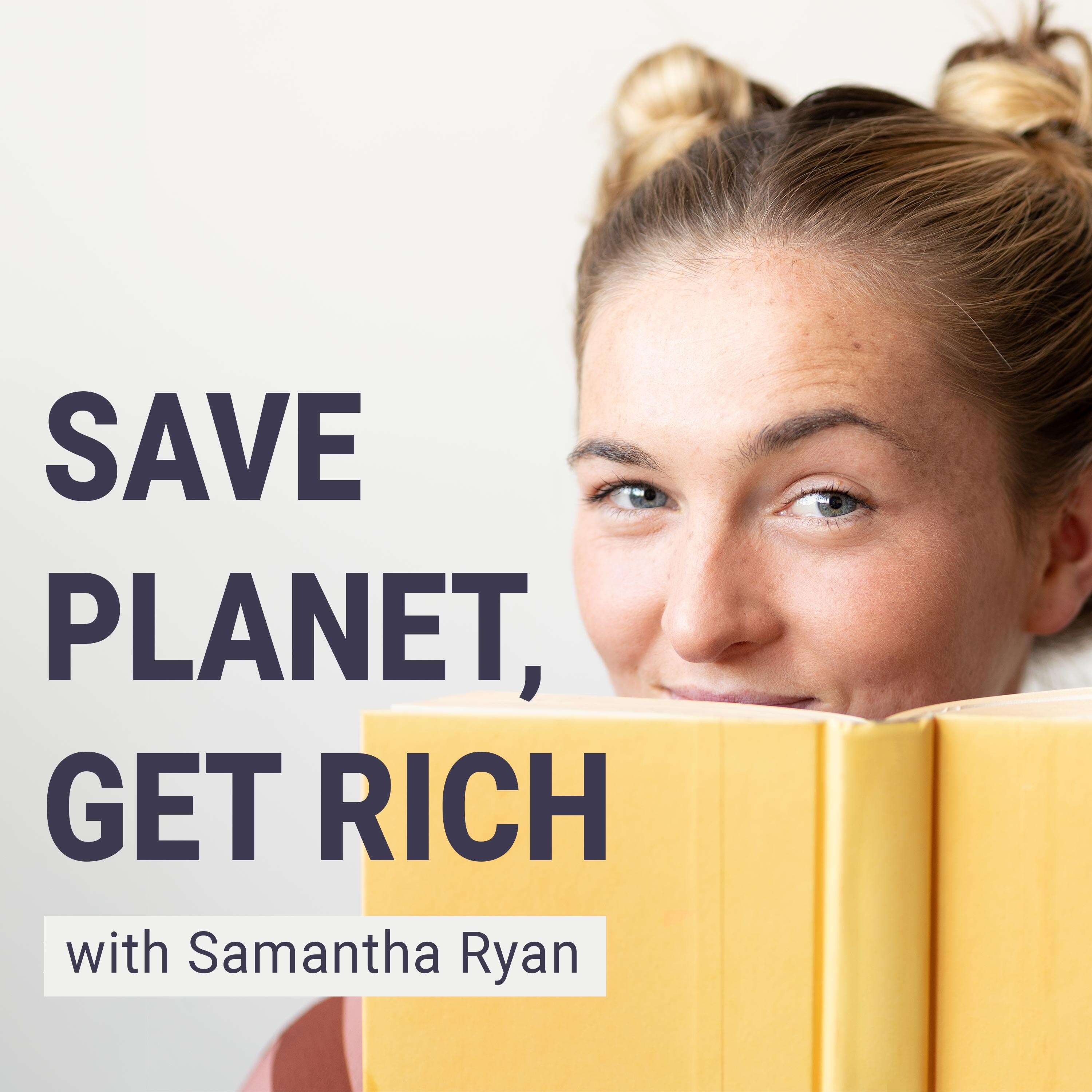 Save Planet, Get Rich 